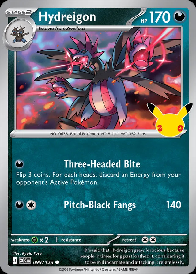 30th Celebration Hydreigon #099/128
